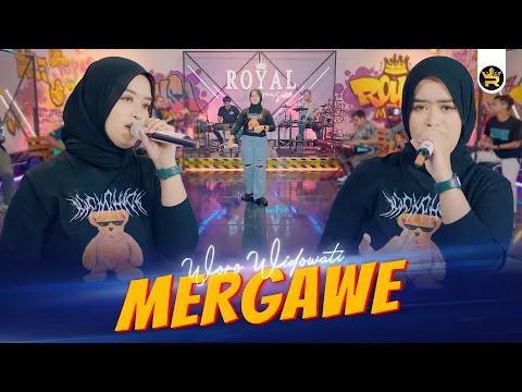 Download MP3 WORO WIDOWATI - MERGAWE ( Official Live Video Royal Music )