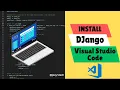 How to install Django in Visual Studio Code pip install Django in VS Code