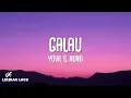 Yovie & Nuno - Galau (Lirik Lagu)