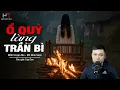 Download Lagu Truyện Ma Mới Ổ QUỶ LÀNG TRẦN BÌ - Cha Chết Con Bị Hiến Tế Trong Đêm Mưa MC Đình Soạn Kể
