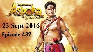 ashoka samrat episode 432 23 september 2016