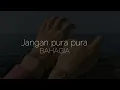 Download Lagu PUISI Jangan pura pura bahagia