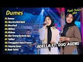 Download Lagu Duo Ageng Ft Adella - DUMES - ACA ACA NEHI NEHI || KOPLO TERBARU 2024