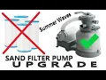 Summer Waves Sand Filter Pump Upgrade