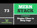 73 Display Filters in Shop Page - Ecommerce Tutorial using MERN Stack