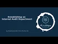 How to Establish an Internal Audit Function A Step-by-Step Guide