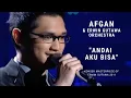 Download Lagu Afgan - Andai Aku Bisa (Konser 'Masterpiece of Erwin Gutawa' 2011)