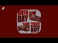 Fredo, Burna Boy & Steel Banglez - Birthday (Clean)