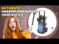 Download Lagu De 3 beste hogedrukreinigers voor auto's 2025: nieuwtjes en tips