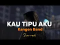 Lagu Kau Tipu Aku - Kangen Band (Lirik Video)  Cover WMH | Viral ditiktok