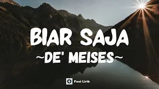 Download DE' MEISES - Biar Saja (Lirik Lagu) MP3