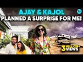 Lagu Ajay \u0026 Kajol Booked a Private Plane for Me to a Secret Destination | CurlyTales