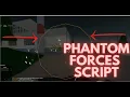 2023 Phantom forces Script AIMBOT Walk hacks ESP Pastebin