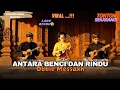 Download Lagu ANTARA BENCI DAN RINDU - Obbie Messakh (KERONCONG HARMONI Cover Remix Versi Jadul Romantis Terbaik) MP3