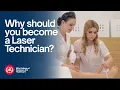 Why should you become a Laser Technician Elite College of Business and Healthcare