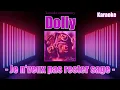 Karaoke - Dolly - Je n'veux pas rester sage