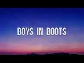 Erin Kinsey - Boys In Boots (Lyrics)