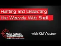 Hunting and Dissecting the Weevely Web Shell - Threat Hunting Summit 2016