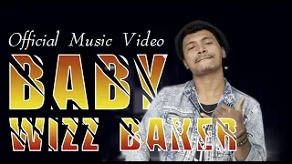 Download Wizz Baker - BABY - (officialmusicvideo) WBProject MP3