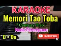 Download Lagu Memori Tao Toba Karaoke || Karaoke Memori Tao Toba Nada Wanita || D = Do - Century Trio