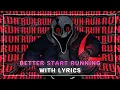 Better Start Running With Lyrics | Undertale: The Hacker's End