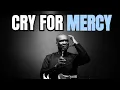 Download Lagu A CRY FOR MERCY AND DIVINE TURN AROUND // APOSTLE JOSHUA SELMAN