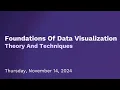 Foundations Of Data Visualization Theory And Techniques