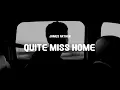 James Arthur - Quite Miss Home (Acoustic) (Lyrics)