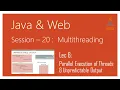 Multithreading in Java Parallel Execution of Threads Unpredictable Output