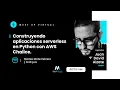 2023-02-28 Construyendo aplicaciones serverless en python con AWS chalice