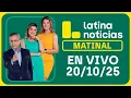 Download Lagu LATINA NOTICIAS: EDICIÓN MATINAL | LUNES 20 DE OCTUBRE DE 2025