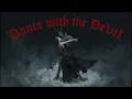 Download Lagu Dance with the Devil