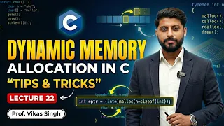Lecture 22 Dynamic Memory Allocation in C Tips Tricks Examples