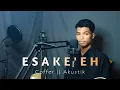 Download Lagu ESAKE'EH || Voc Rudi officiall