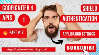 CodeIgniter 4 REST APIs Using Shield Authentication Application Settings