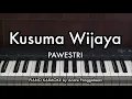 Lagu Kusuma Wijaya - Pawestri | Piano Karaoke by Andre Panggabean