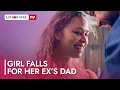 Girl Falls For Her Ex s Dad LoveBusterTV