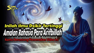 Download Ilmu Tasawuf Tertinggi ♥️ Nasehat Guru Mursyid MP3