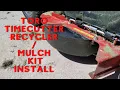 How to install Toro timecutter Recycler kit