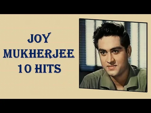 Joy Mukherjee Hit Songs Joy Mukherjee Top 10 Evergreen Romantic Songs
