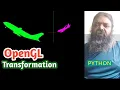 Python OpenGL Transformation Fixed function pipeline part - 1 11 December 2022