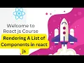 Rendering A List of Components in react js React js full course