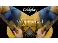 Kelly Valleau - Hypnotised (Coldplay) - Fingerstyle Guitar