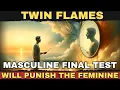 Download Lagu 💔 How the Final Test of the Divine Masculine Will Punish the Divine Feminine? (Channeled Message) 💔