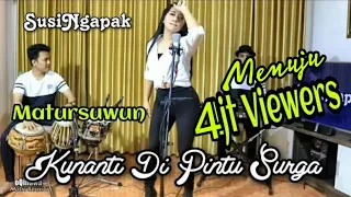 Download SUSI NGAPAK - KUNANTI DI PINTU SURGA ( Live Cover Bareng oQinawa ) MP3