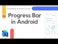 Progress Bar in Android Studio - Mastering Android Course