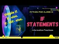 if Statements in Python Informatics Practices