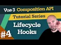 Vue 3 Composition API Tutorial - Lifecycle Hooks