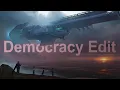 Democracy Edit - Helldivers 2