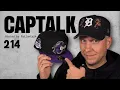 CAP TALK EP 214 - We talk about caps